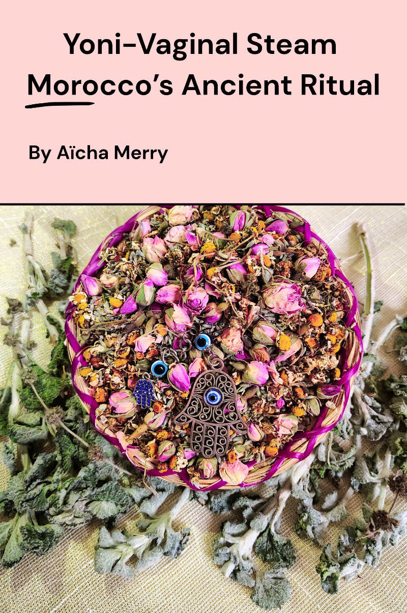 eBook- Yoni-Vaginal Steam -Morocco's Ancient Ritual